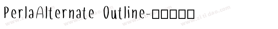 PerlaAlternate Outline字体转换